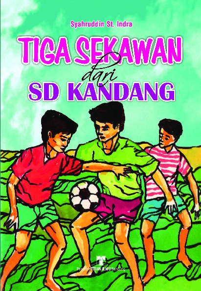 Tiga Sekawan Dari SD Kandang
